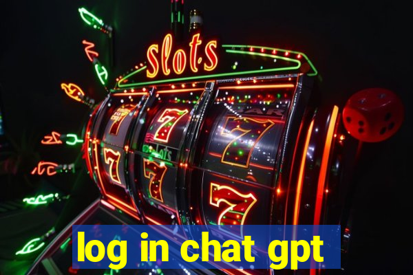 log in chat gpt